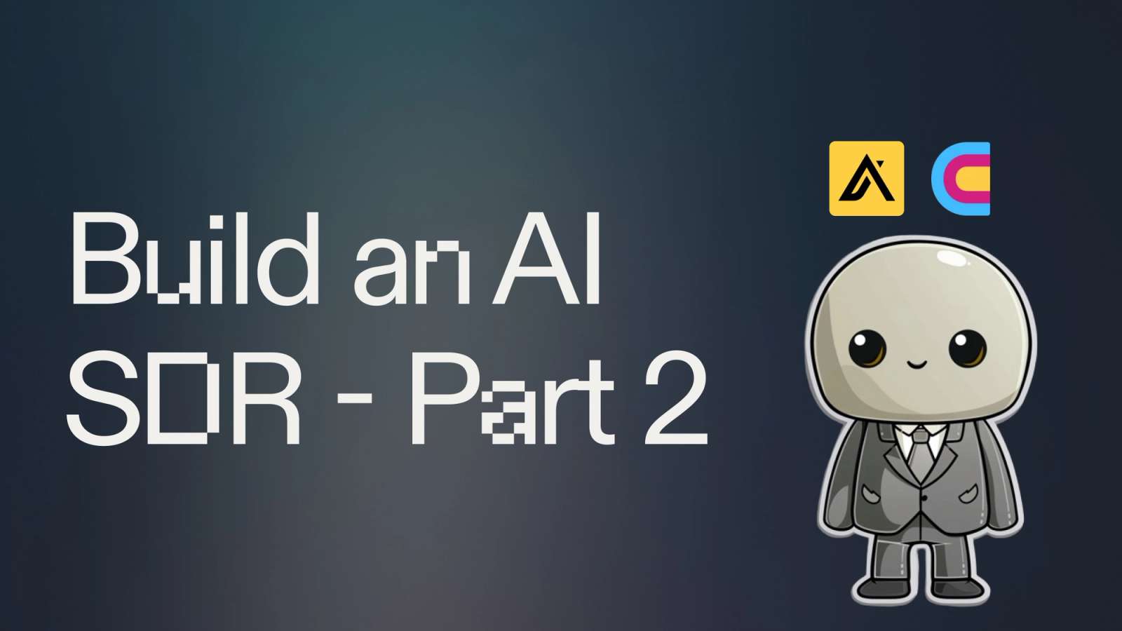 Cover page with title "Build an AI SDR - Part 2" Sales character with Apollo.io and Clay.com icons